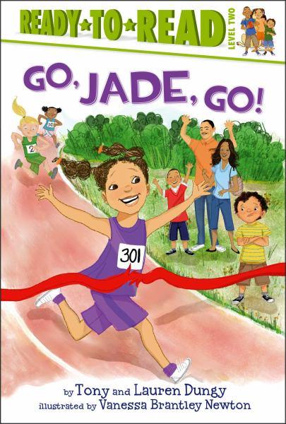 Go, Jade, Go! (Ready-To-Read, Level 1)