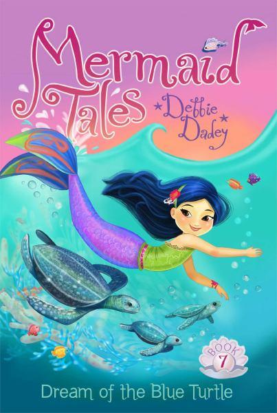 Dream of the Blue Turtle (Mermaid Tales, Bk. 7)
