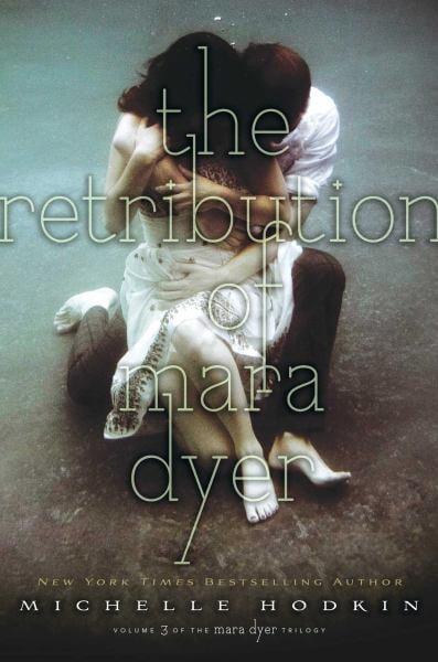 The Retribution of Mara Dyer (The Mara Dyer Trilogy, Bk. 3)