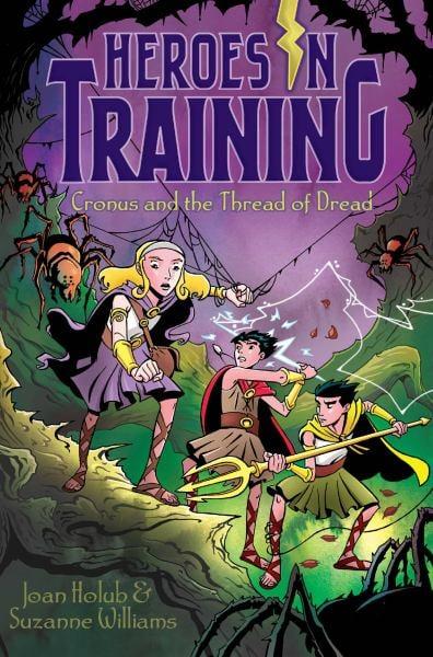 Cronus and the Threads of Dread (Heroes in Training, Bk. 8)