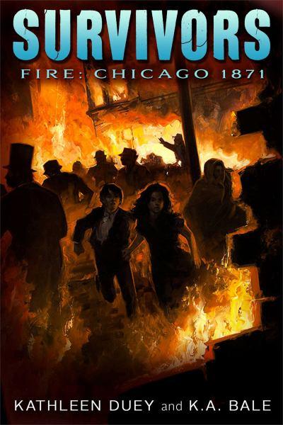 Fire: Chicago, 1871 (Survivors, Bk. 4)