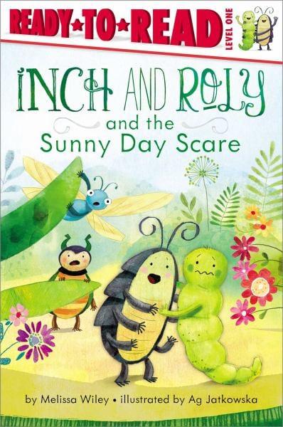 Inch and Roly and the Sunny Day Scare (Ready-To-Read, Level 1)