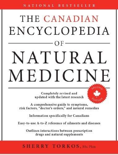 The Canadian Encyclopedia Of Natural Medicine 2nd Edition