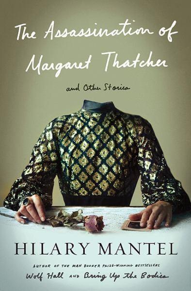 The Assassination of Margaret Thatcher