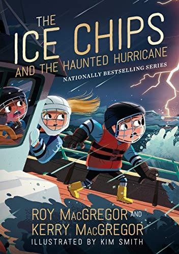 The Ice Chips and the Haunted Hurricane (Ice Chips  Bk. 2)