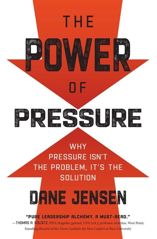 The Power of Pressure: Why Pressure Isn't the Problem, It's the Solution