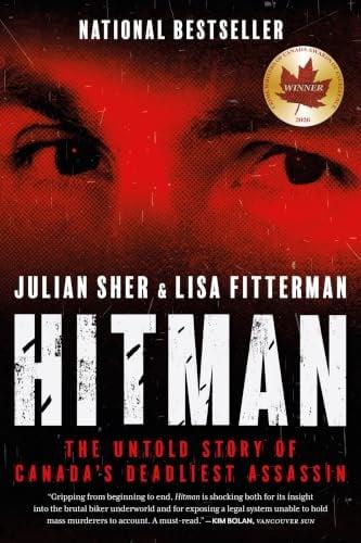 Hitman: The Untold Story of Canada’s Deadliest Assassin