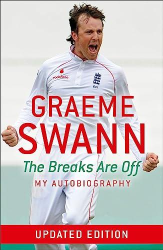 The Breaks Are Off: My Autobiography (Updated Edition)