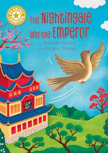 The Nightingale and the Emperor (Reading Champion, Gold 9)