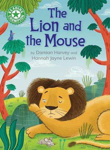 The Lion and the Mouse (Reading Champion, Green 5)
