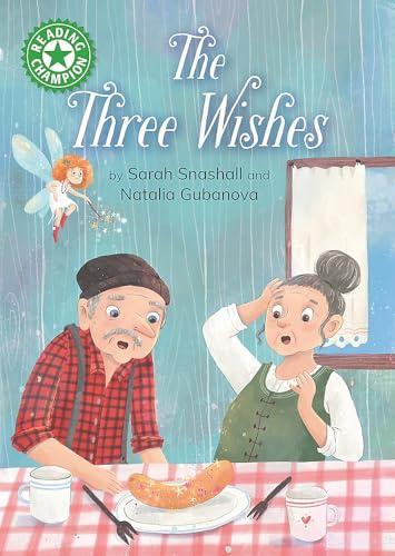 The Three Wishes (Reading Champion, Green 5)