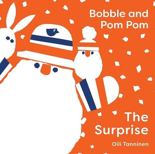 The Surprise (Bobble and Pom Pom)