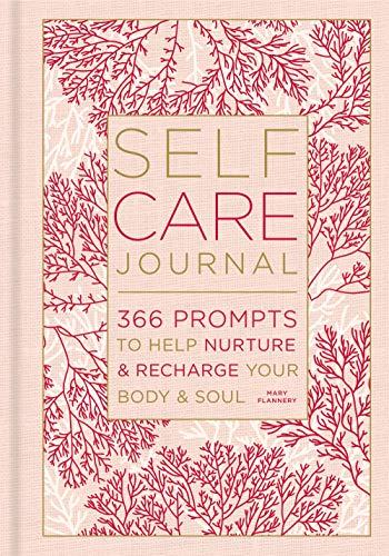 Self-Care Journal: 366 Prompts to Help Nurture & Recharge Your Body & Soul (Gilded, Guided Journals, Volume 9)
