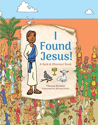 I Found Jesus! A Seek & Discover Book