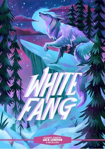 White Fang (Classic Starts)