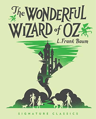 The Wonderful Wizard of Oz (Signature Classics)