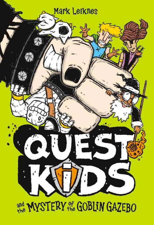 Quest Kids and the Mystery of the Goblin Gazebo (Quest Kids, Bk. 3)