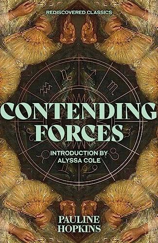 Contending Forces (Rediscovered Classics)
