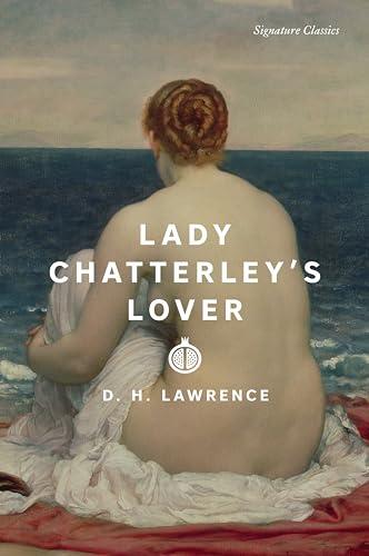 Lady Chatterley's Lover (Signature Classics)