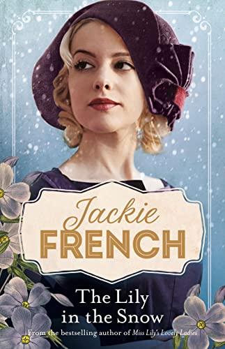The Lily in the Snow (Miss Lily, Bk. 3)