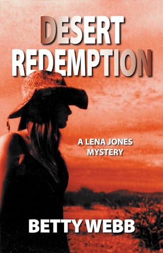 Desert Redemption (Lena Jones Mystery, Bk. 10)