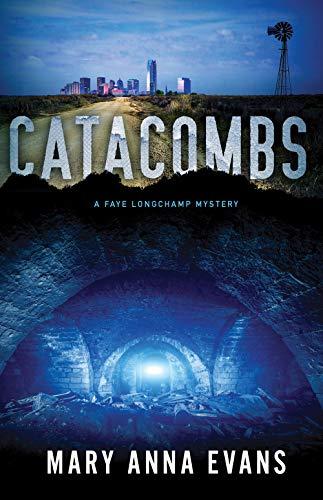 Catacombs (Faye Longchamp Archaeological Mysteries, Bk. 12 - Large Print)
