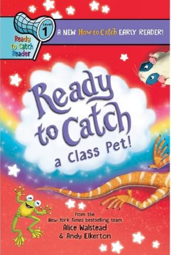 Ready to Catch a Class Pet! (Ready to Catch Reader, Level 1)