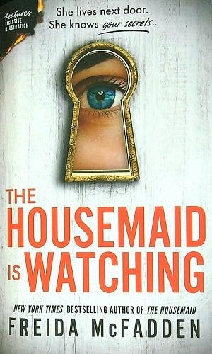 The Housemaid is Watching (Housemaid, Bk. 3)