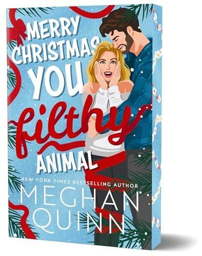 Merry Christmas, You Filthy Animal (How My Neighbor Stole Christmas, Bk. 2)
