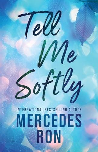Tell Me Softly (Tell Me, Bk. 1)
