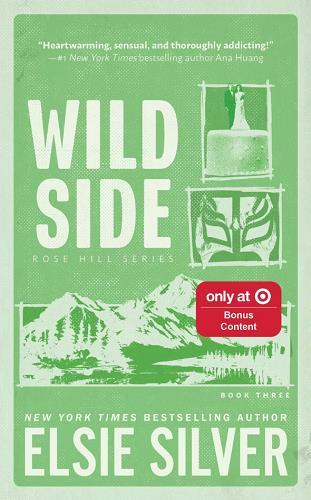 Wild Side (Rose Hill, Bk. 3) (Target Edition)