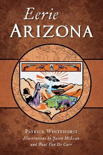 Eerie Arizona (American Legends)