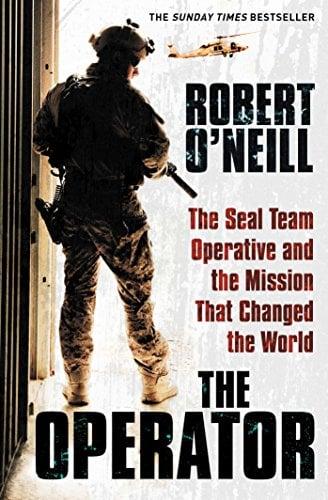 The Operator: The Seal Team Operative and the Mission That Changed the World