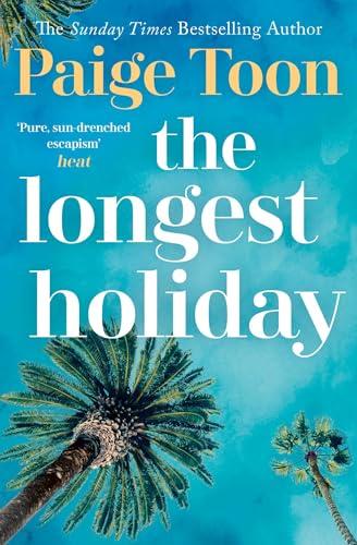 The Longest Holiday