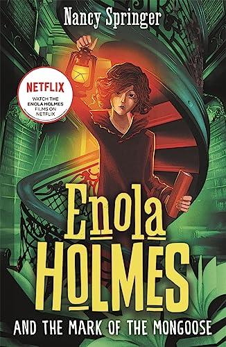 Enola Holmes and the Mark of the Mongoose (Enola Homes, Bk. 9)