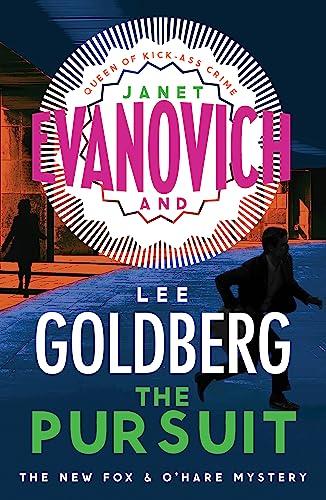 The Pursuit (Fox and O'Hare, Bk. 5)
