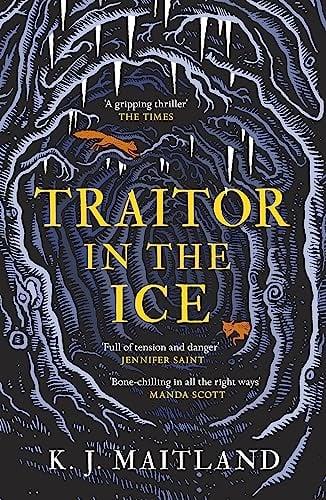 Traitor in the Ice (Daniel Pursglove, Bk. 2)