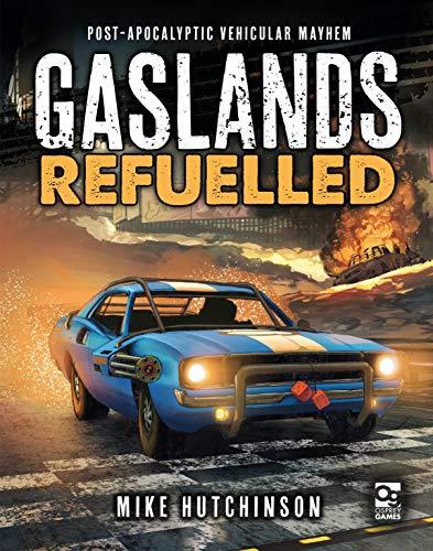 Gaslands Refuelled: Post-Apocalyptic Vehicular Mayhem