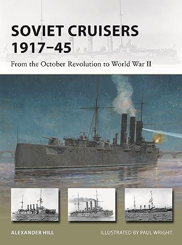 Soviet Cruisers 1917–45: From the October Revolution to World War II (New Vanguard, No. 326)