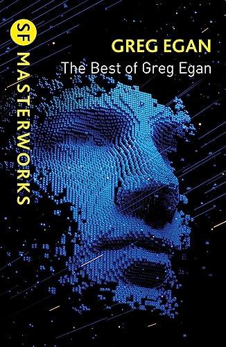 The Best of Greg Egan (SF Masterworks)