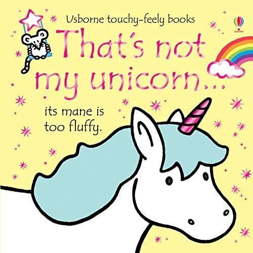 That's Not My Unicorn... Touchy-Feely Book