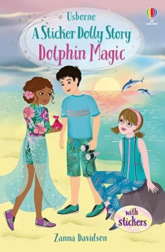 Dolphin Magic (Sticker Dolly Stories, Bk. 13)