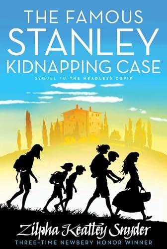 The Famous Stanley Kidnapping Case (The Stanley Family, Bk. 2)