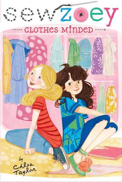 Clothes Minded (Sew Zoey, Bk. 11)