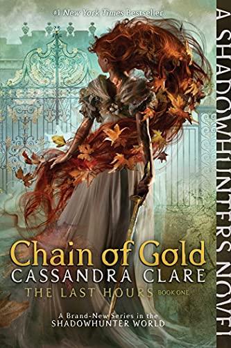 Chain of Gold (The Last Hours, Bk. 1)