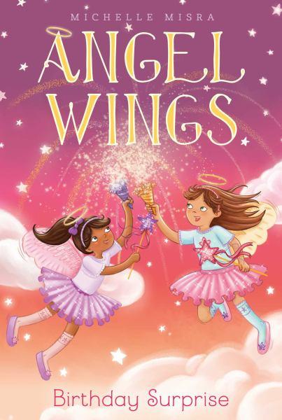 Birthday Surprise (Angel Wings, Bk. 2)