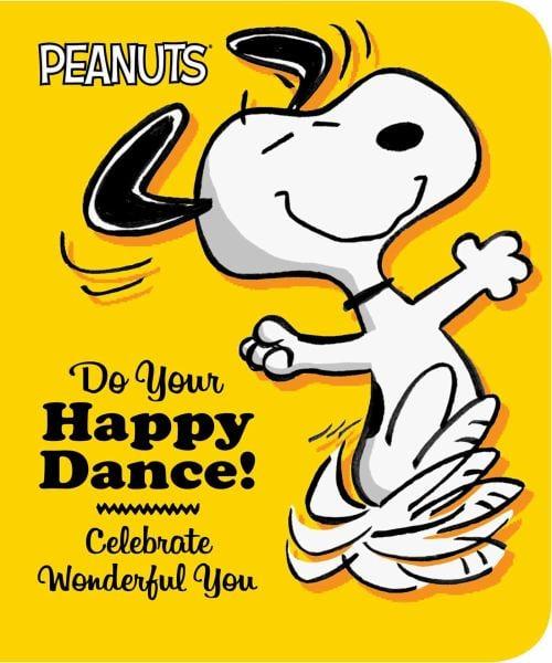 Do Your Happy Dance: Celebrate Wonderful You (Peanuts)