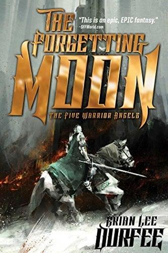 The Forgetting Moon (The Five Warrior Angels Series, Bk. 1)