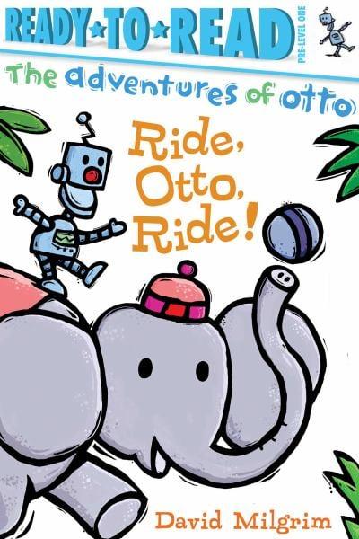 Ride, Otto, Ride! (The Adventures of Otto, Ready-To-Read, Pre-Level 1)