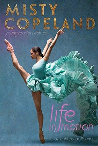 Life in Motion: An Unlikely Ballerina (Young Readers Edition)